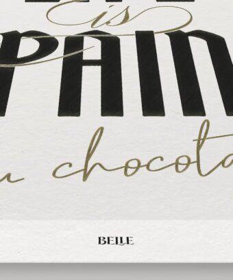 BELLE AFFICHE life is pain au chocolat