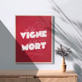 a la vigne a la mort affiche vin