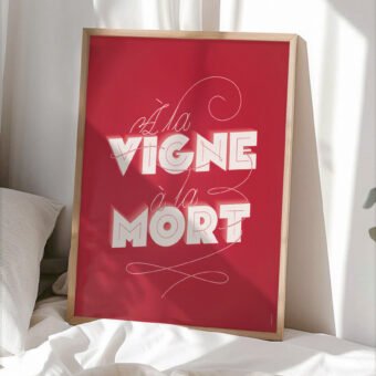 a la vigne a la mort affiche vin