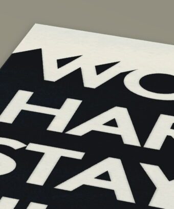 WORK HARD STAY HUMBLE