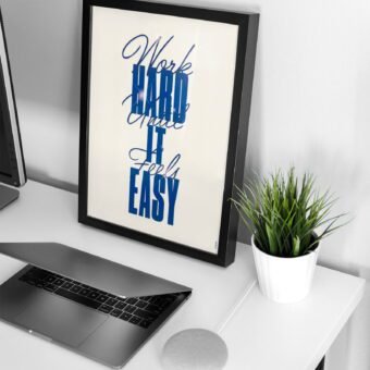 affiche Work hard until it feels easy affiche Work hard until it feels easy