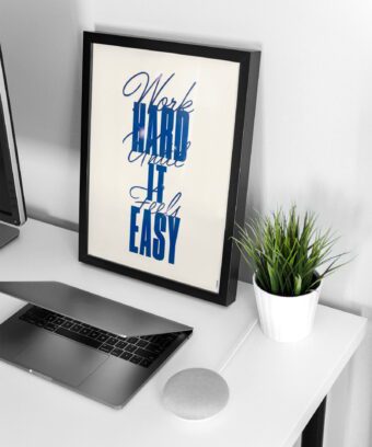 affiche Work hard until it feels easy affiche Work hard until it feels easy