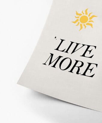 affiches duo Live More Worry Less