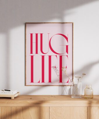 HUG LIFE poster