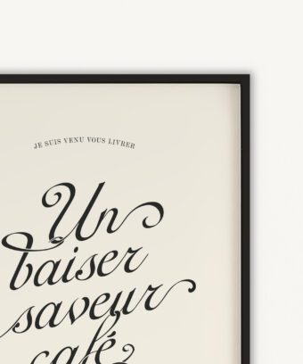 Un baiser saveur café affiche calligraphique Un baiser saveur café affiche calligraphique