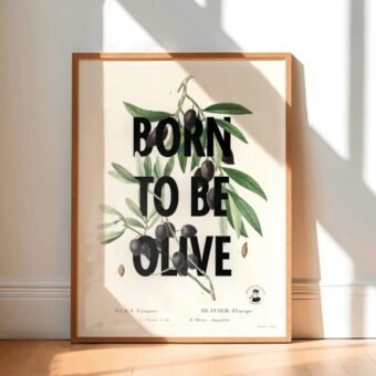 affiche born to be olive
