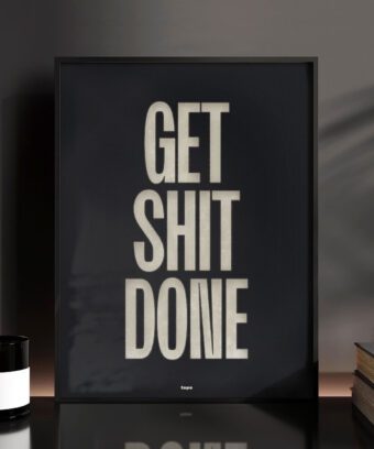 poster Get shit done topo