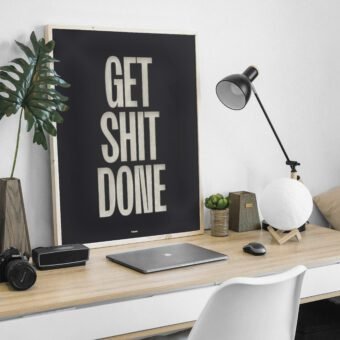 poster Get shit done topo poster Get shit done topo