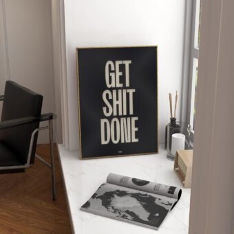 poster Get shit done topo poster Get shit done topo