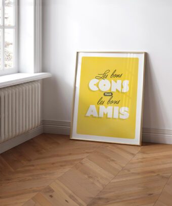 Les bons cons font les bon amis affiche Les bons cons font les bon amis affiche