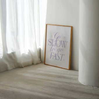 Go slow to go fast poster typo minimalist Go slow to go fast poster typo minimalist