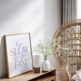 Go slow to go fast poster typo minimalist Go slow to go fast poster typo minimalist
