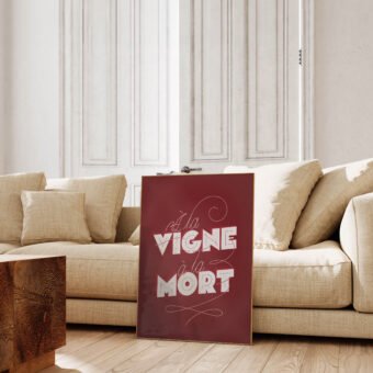 a la vigne a la mort affiche vin a la vigne a la mort affiche vin