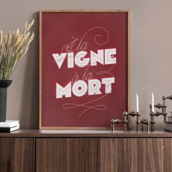 a la vigne a la mort affiche vin